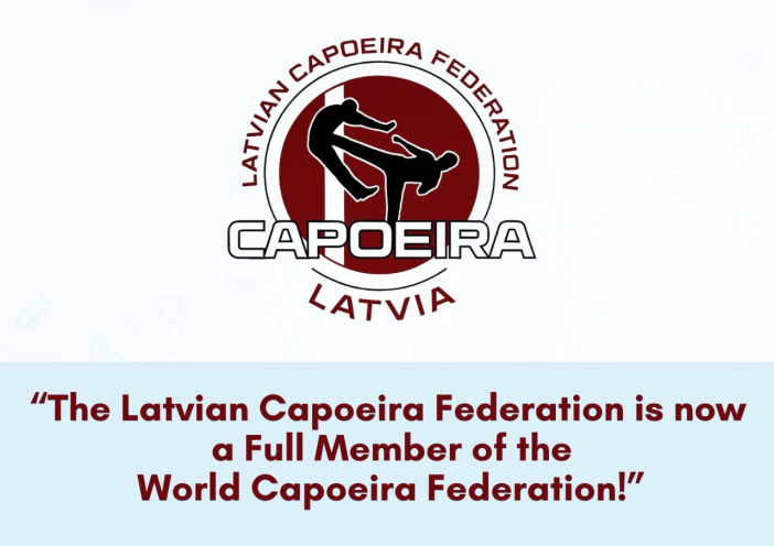 The World Capoeira Federation (WCF) is pleased to announce that the Latvian Capoeira Federation has officially been gran